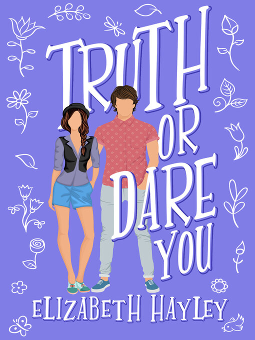 Title details for Truth or Dare You by Elizabeth Hayley - Available